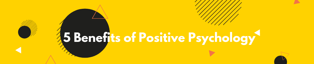 Positive Psychology 3