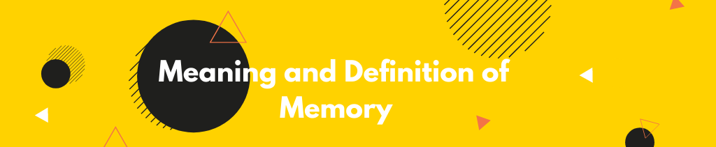 memory and its stages